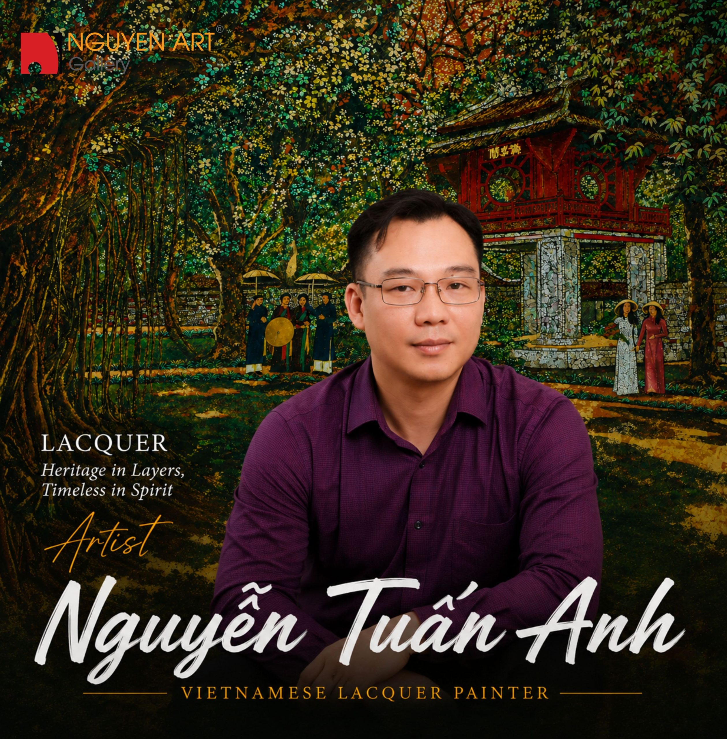 Artist Nguyen Tuan Anh - Vietnamese Lacquer Paintings - Nguyen Art